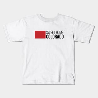 Sweet Home Colorado Kids T-Shirt